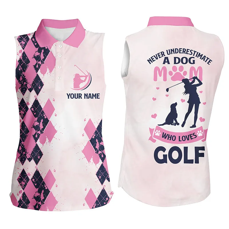 Pink Women's sleeveless polo shirt, custom never underestimate a dog mom who loves golf gift for mom