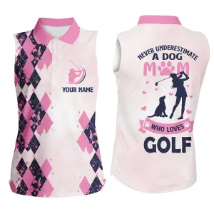 Pink Women's sleeveless polo shirt, custom never underestimate a dog mom who loves golf gift for mom